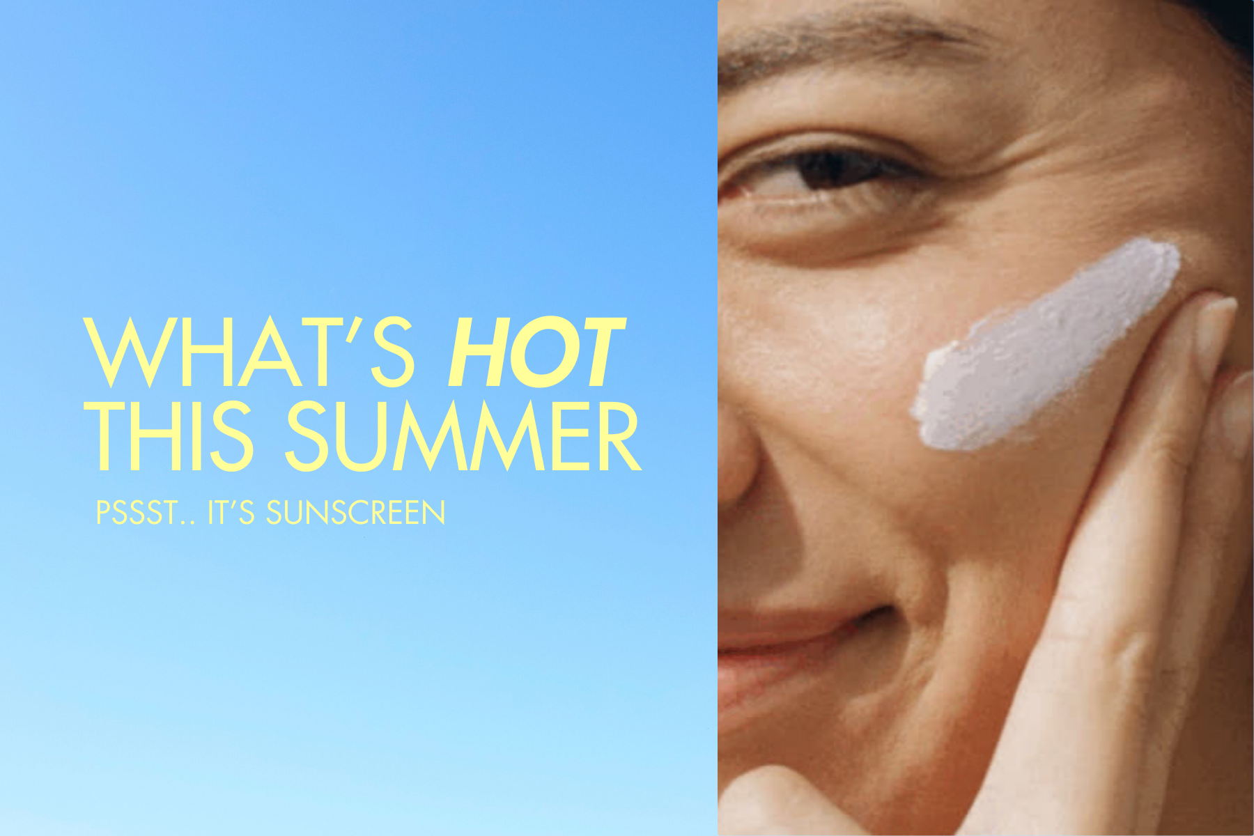 Sunscreen is Sexy